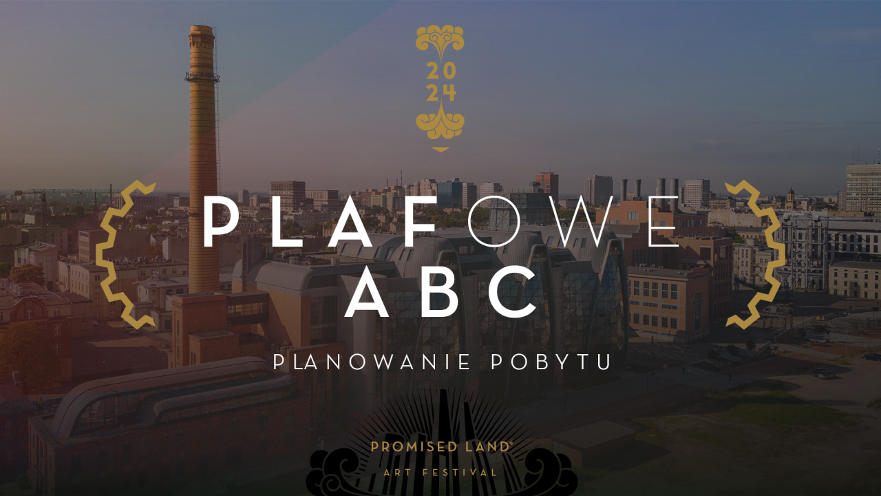 PLAFowe ABC #1: Planowanie pobytu w Łodzi